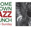 Home Grown Jazz Brunch Series at the Presidents Pub
