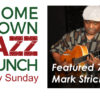 Mark Strickland 7/29 at the WJS Jazz Brunch