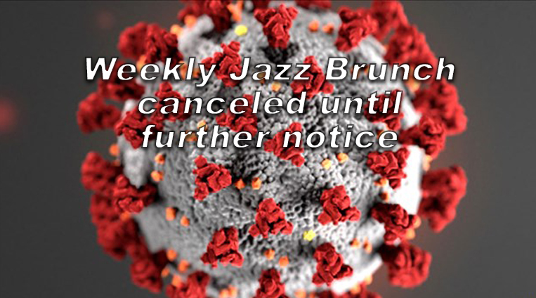 Weekly Jazz Brunch at the Presidents Pub postponed until further notice