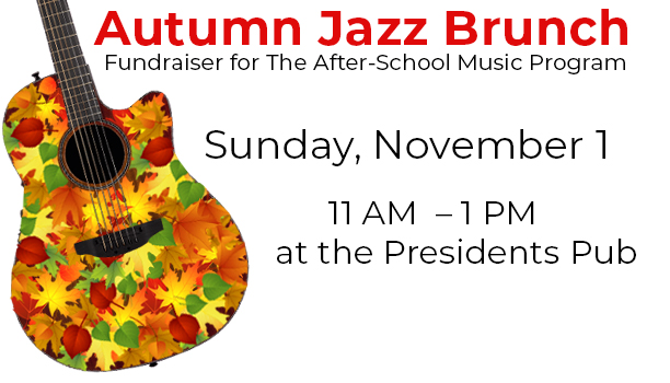 November 1 Jazz Brunch Fundraiser for The After-School Music Program